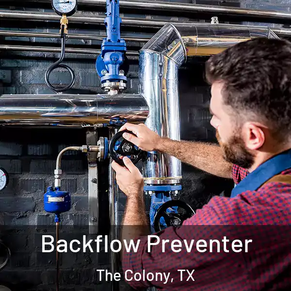  Backflow Preventer The Colony, TX