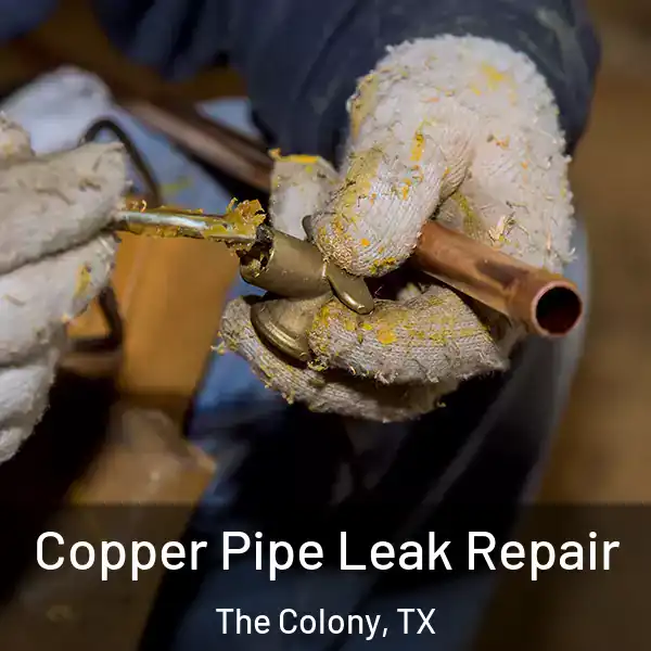  Copper Pipe Leak Repair The Colony, TX