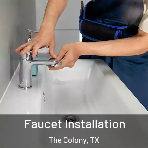  Faucet Installation The Colony, TX