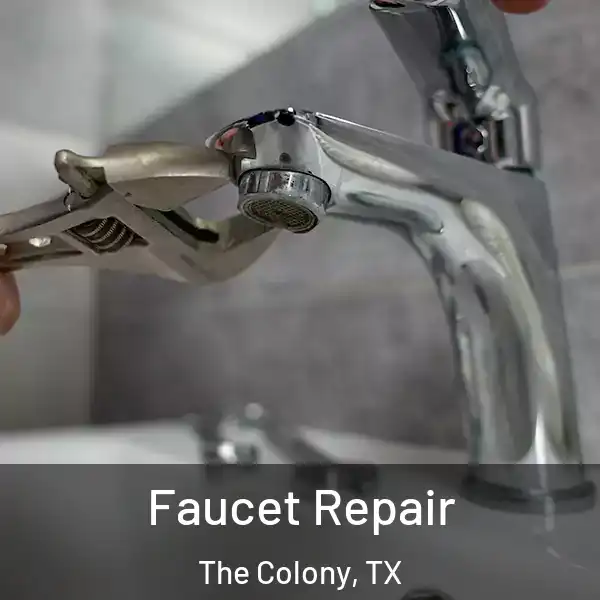  Faucet Repair The Colony, TX
