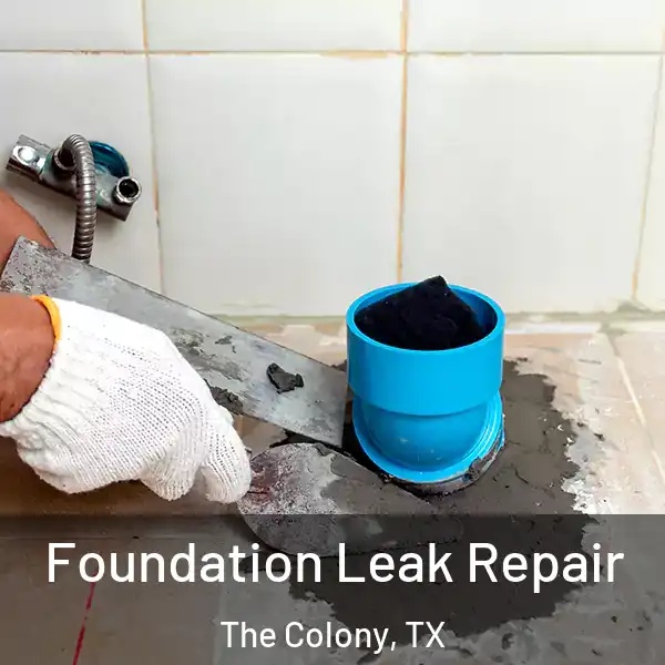  Foundation Leak Repair The Colony, TX