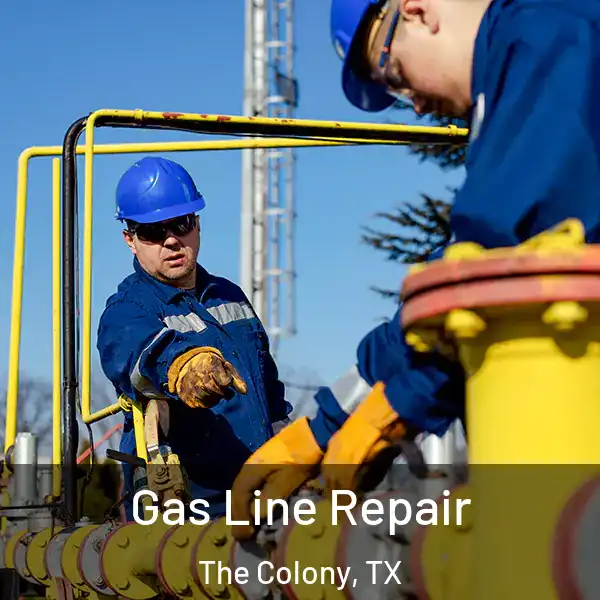  Gas Line Repair The Colony, TX