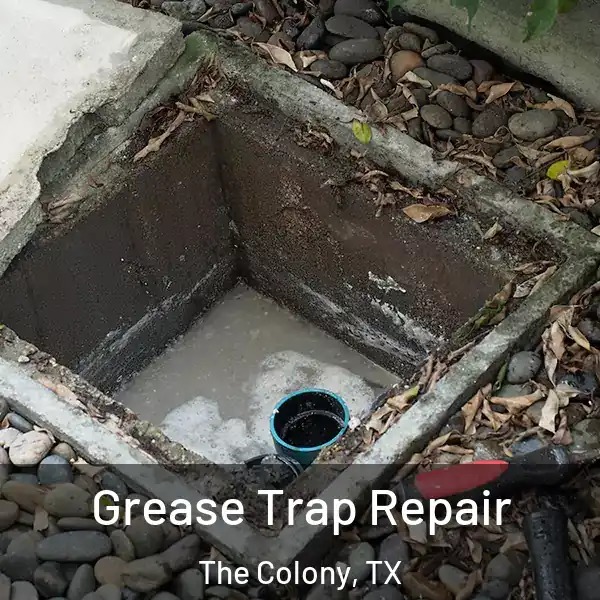  Grease Trap Repair The Colony, TX