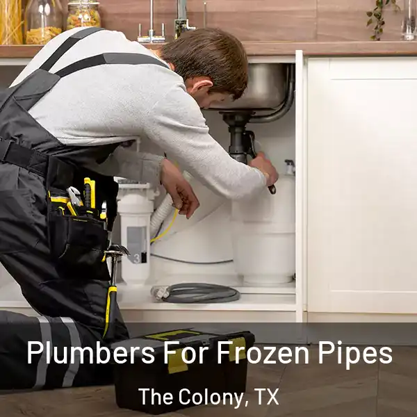  Plumbers For Frozen Pipes The Colony, TX