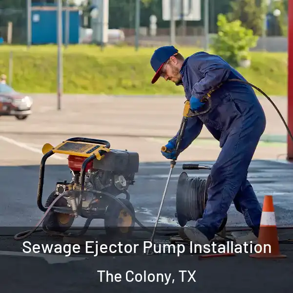  Sewage Ejector Pump Installation The Colony, TX