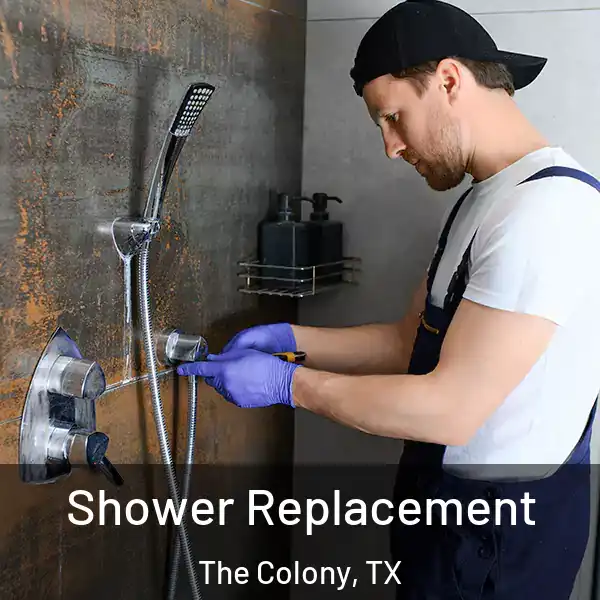 Shower Replacement The Colony, TX
