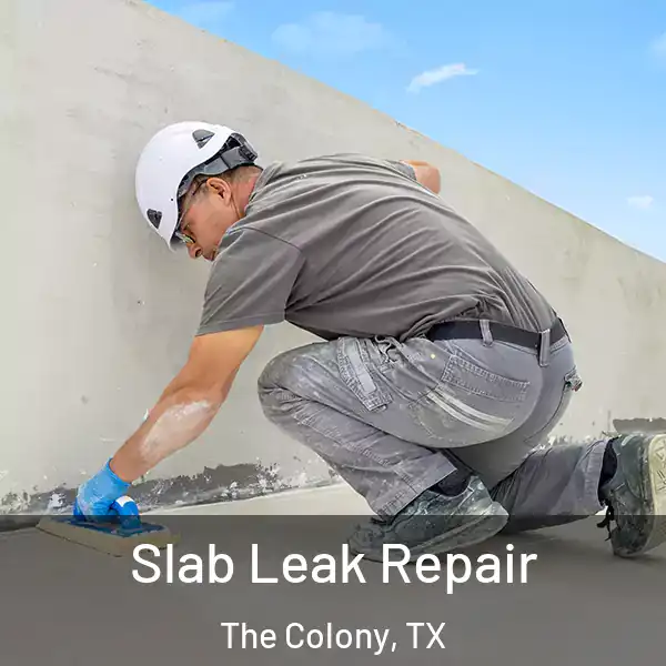  Slab Leak Repair The Colony, TX