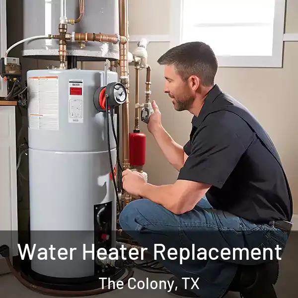  Water Heater Replacement The Colony, TX