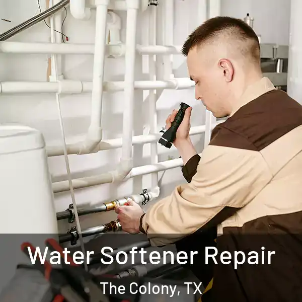  Water Softener Repair The Colony, TX