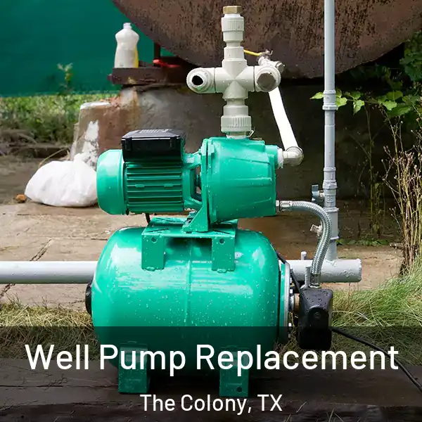  Well Pump Replacement The Colony, TX